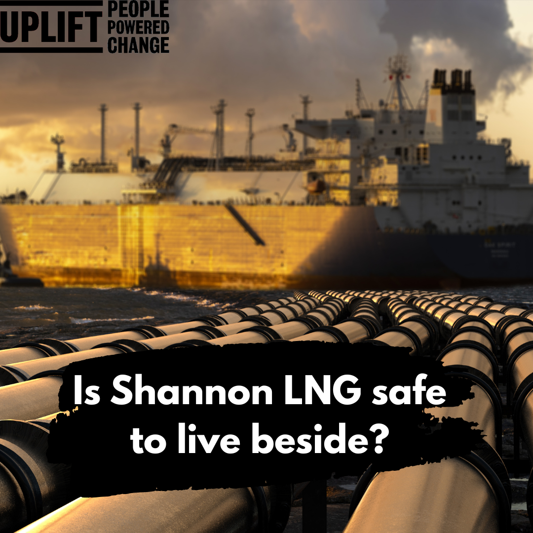 LNG ship with pipes, is shannon LNG safe to live beside in white text.