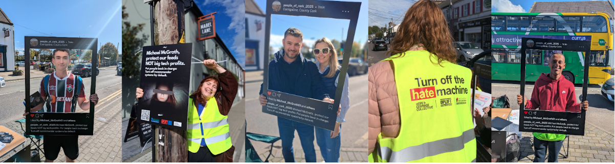 Big Tech harms day of action in Carrigaline telling EU commissioner Michael McGrath to turn of Recommender Systems.